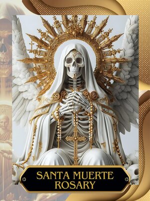 cover image of Santa Muerte Rosary